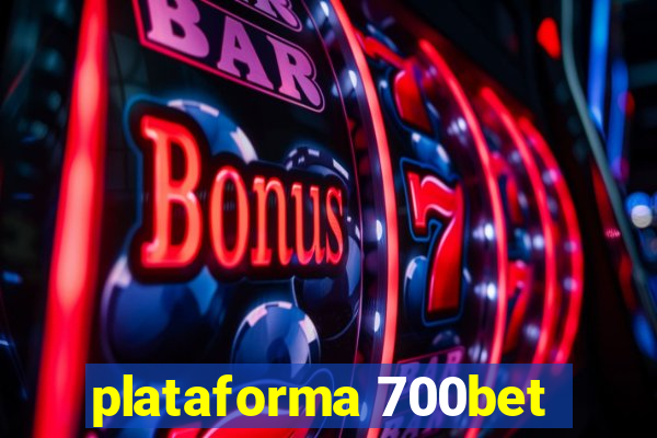 plataforma 700bet